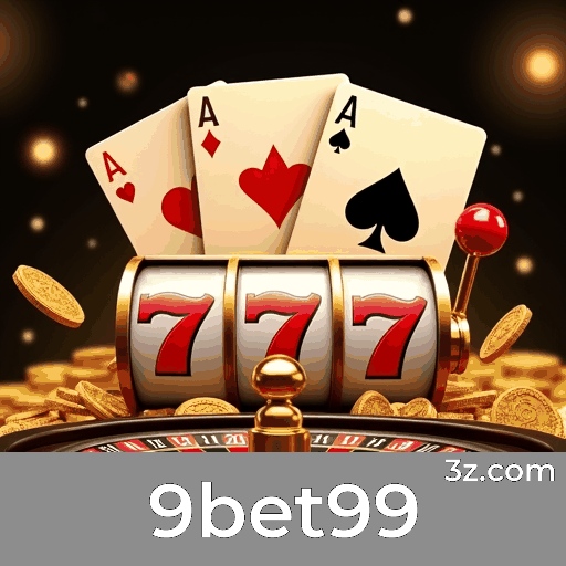 9bet99: O Melhor em Cassino e Apostas Online
