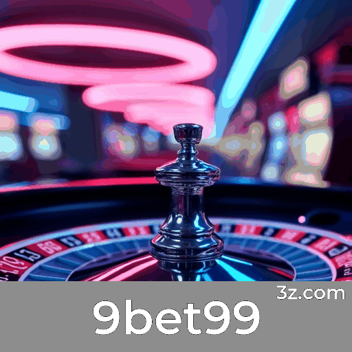 9bet99: Plataforma de Apostas Segura e Confiável